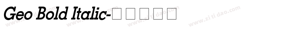 Geo Bold Italic字体转换